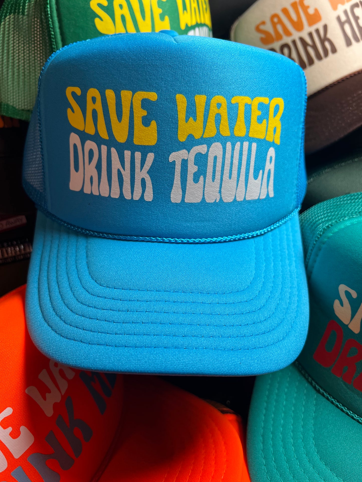 SAVE WATER DRINK TEQUILA